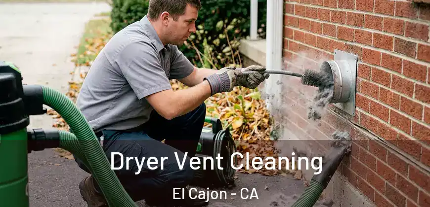 Dryer Vent Cleaning El Cajon - CA