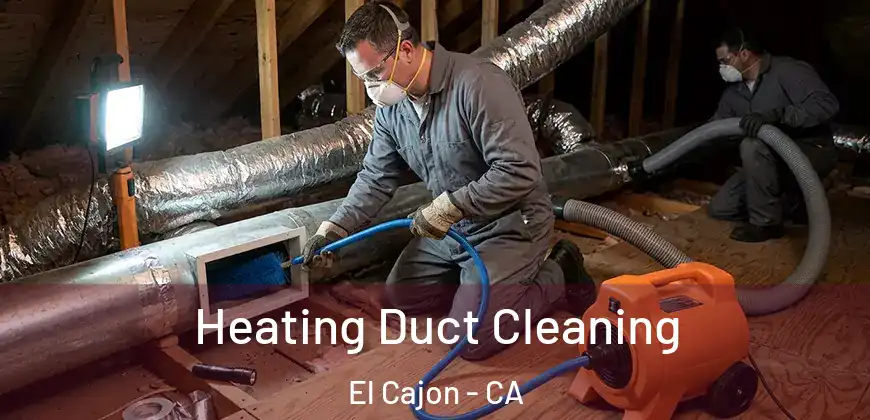 Heating Duct Cleaning El Cajon - CA