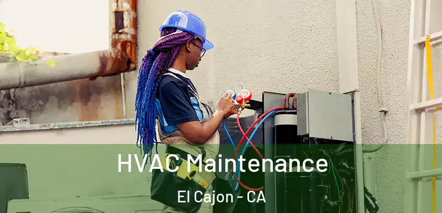 HVAC Maintenance El Cajon - CA